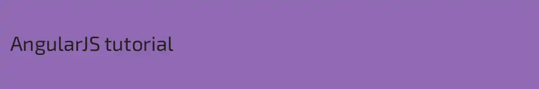 AngularJS tutorial